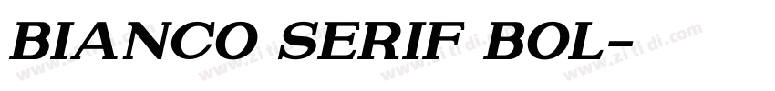 Bianco Serif Bol字体转换